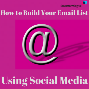 How to build your email list using social media