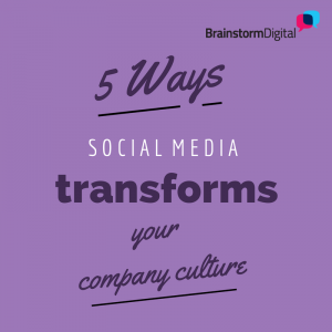 5 ways social media transforms your company culture